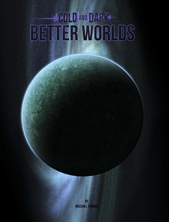 Modiphius Cold and Dark Better Worlds supplemento PDF 19 sistemi